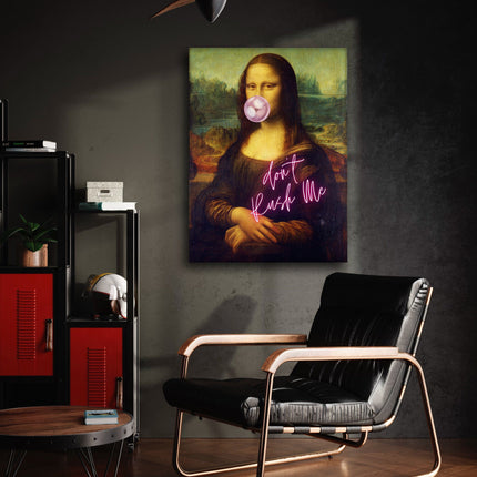 Mona Lisa don't rush me - Leinwandbild Quotes