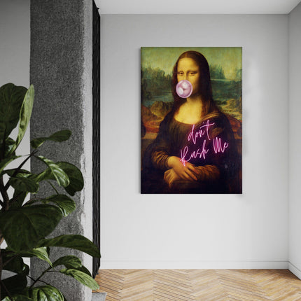 Mona Lisa don't rush me - Leinwandbild Quotes